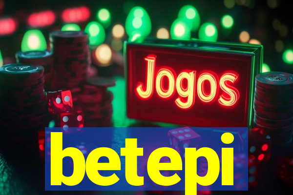 betepi