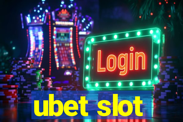 ubet slot