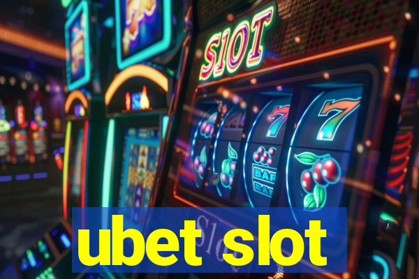 ubet slot