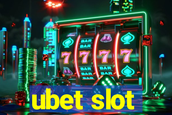 ubet slot