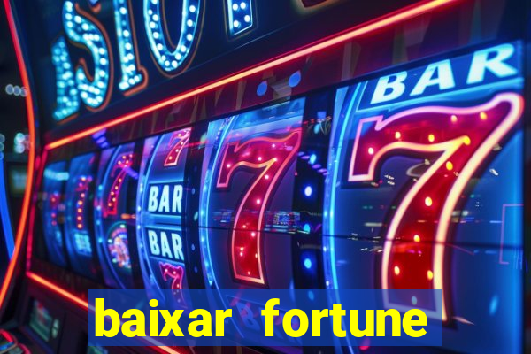 baixar fortune tiger slots