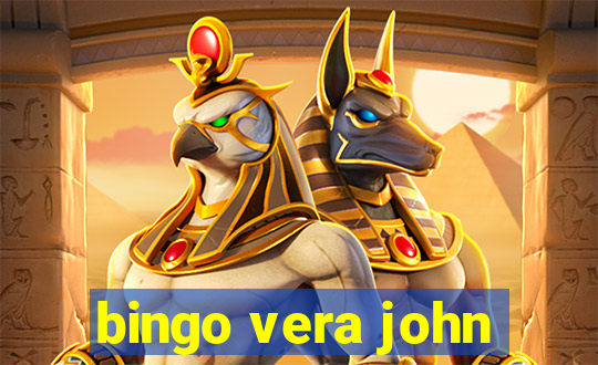 bingo vera john