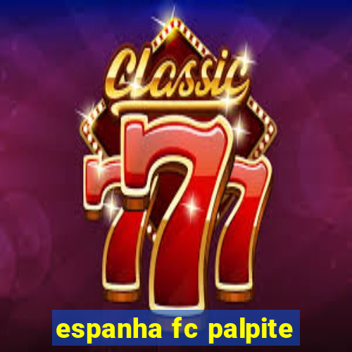 espanha fc palpite