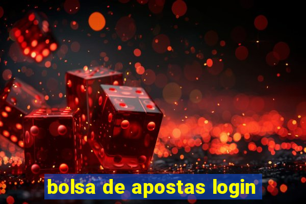 bolsa de apostas login