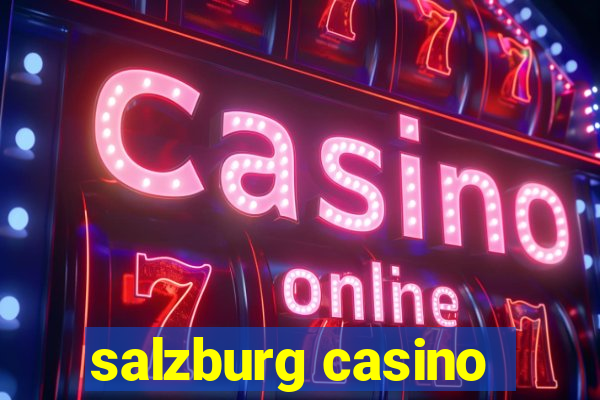 salzburg casino