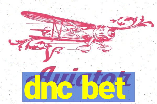 dnc bet