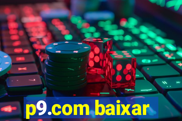 p9.com baixar