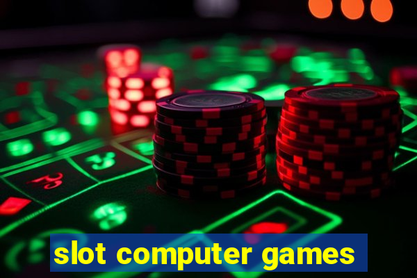 slot computer games