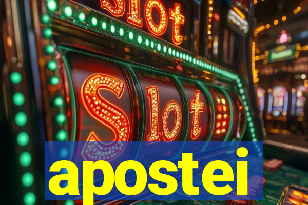 apostei