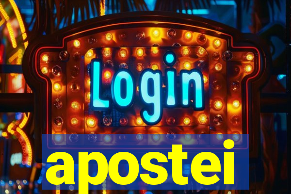 apostei