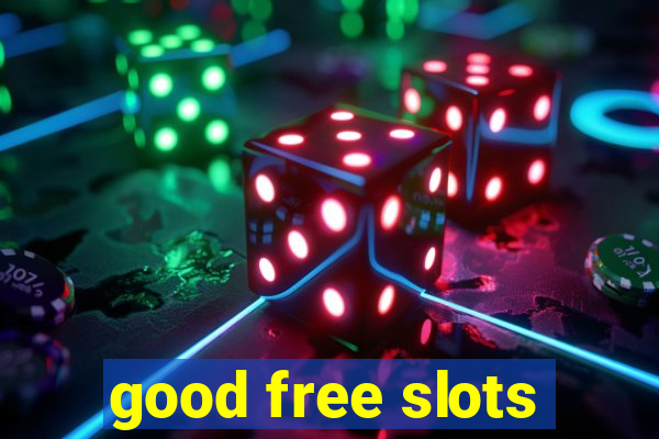 good free slots