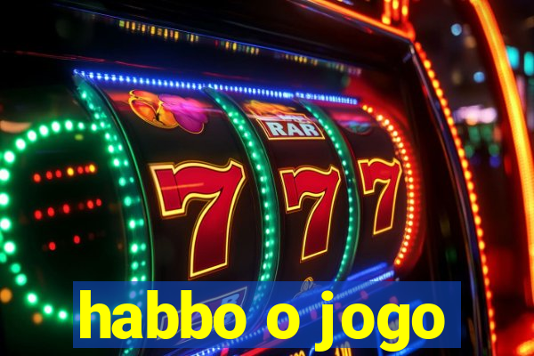 habbo o jogo