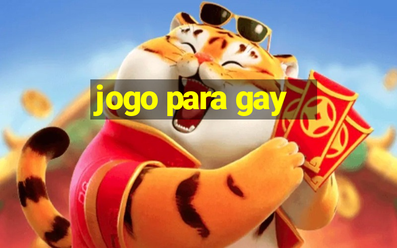 jogo para gay