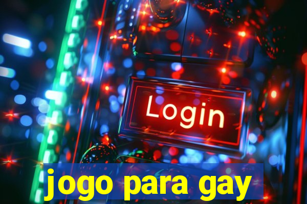 jogo para gay