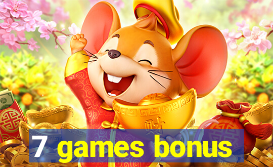 7 games bonus