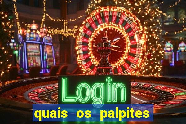 quais os palpites para os jogos de hoje