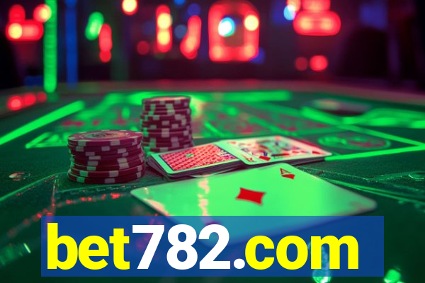 bet782.com