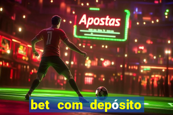 bet com depósito de 5 reais