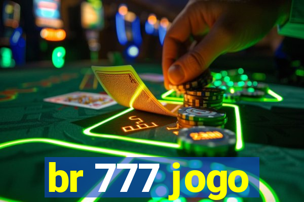 br 777 jogo