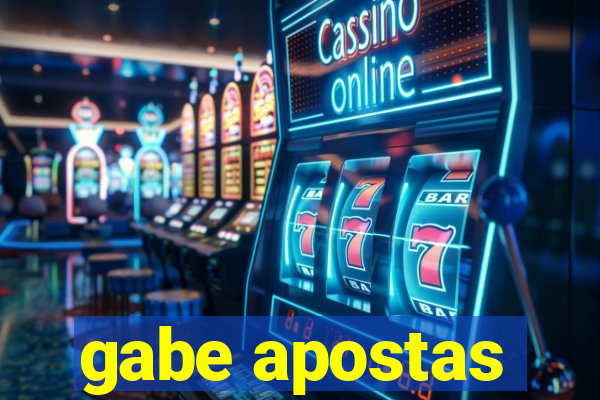 gabe apostas