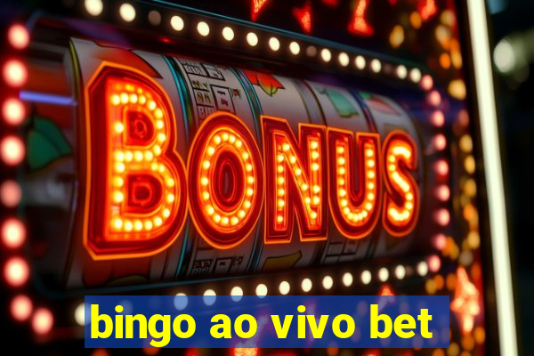 bingo ao vivo bet