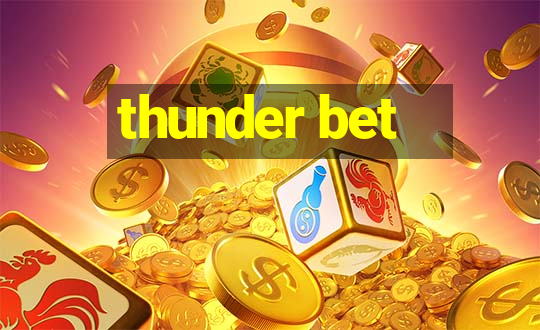 thunder bet