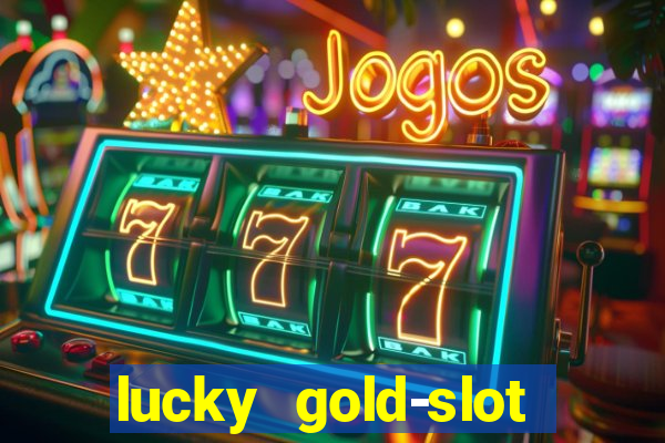 lucky gold-slot kasino 777