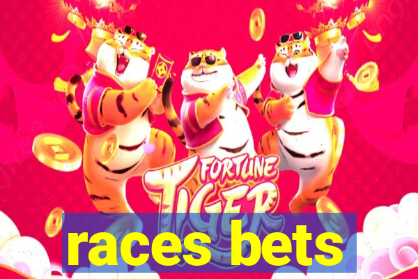 races bets