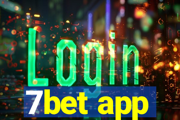 7bet app