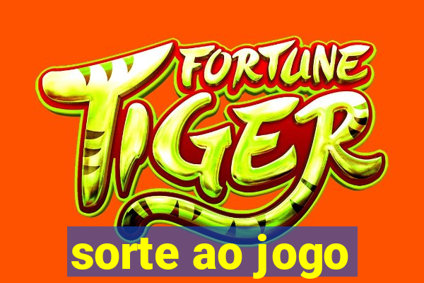 sorte ao jogo