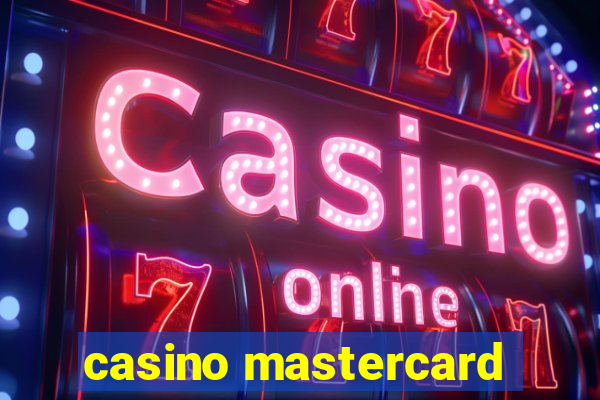 casino mastercard