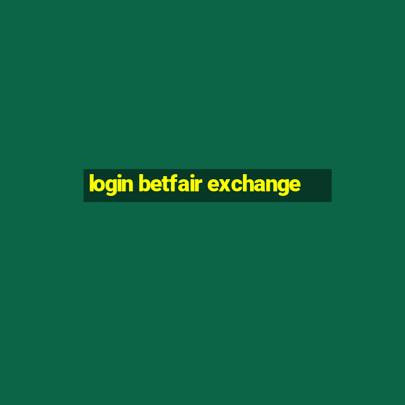 login betfair exchange