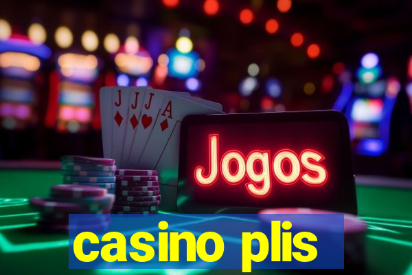 casino plis