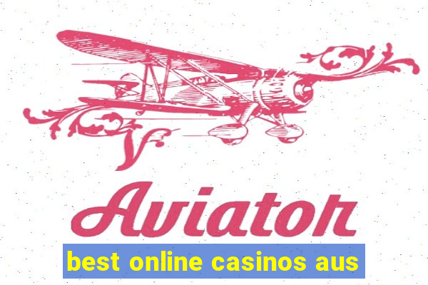 best online casinos aus