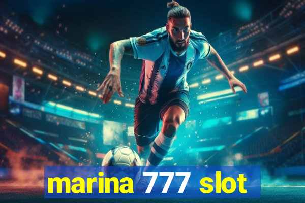 marina 777 slot