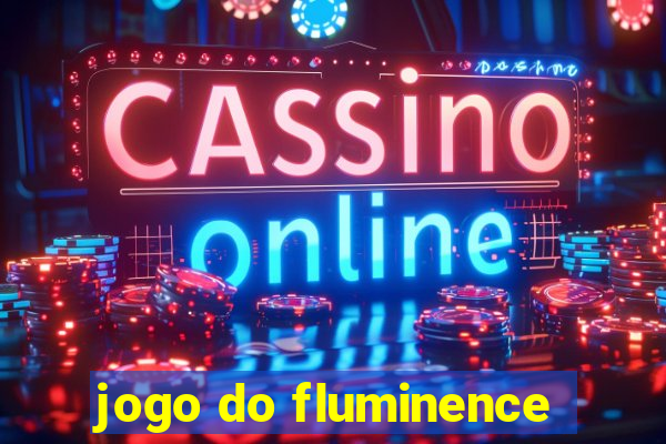 jogo do fluminence