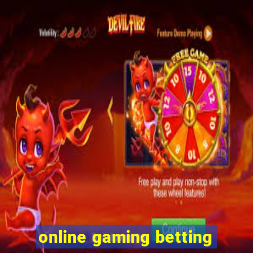 online gaming betting