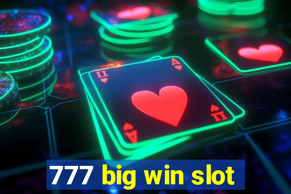 777 big win slot