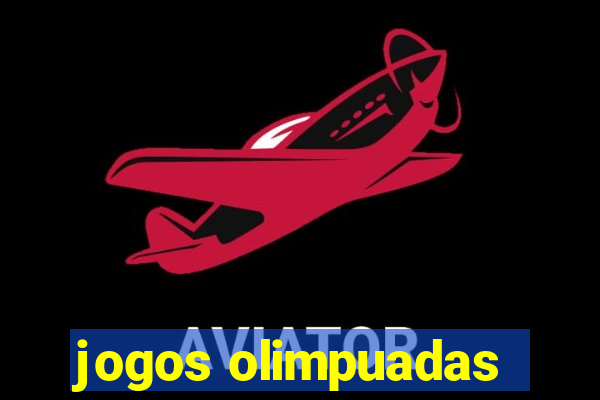 jogos olimpuadas