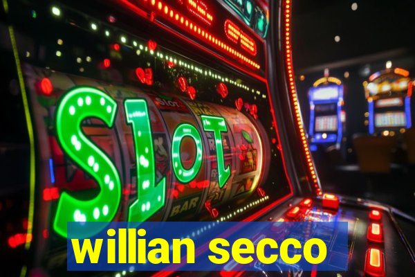 willian secco