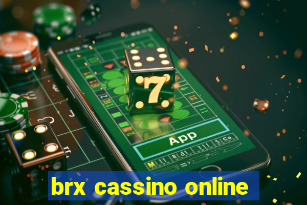 brx cassino online