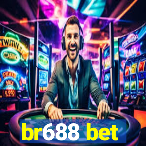 br688 bet