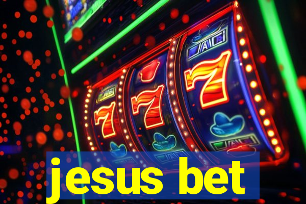 jesus bet