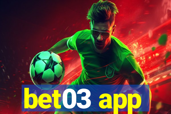 bet03 app