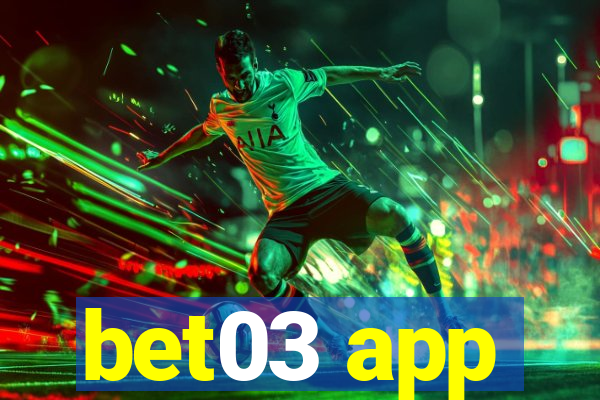 bet03 app