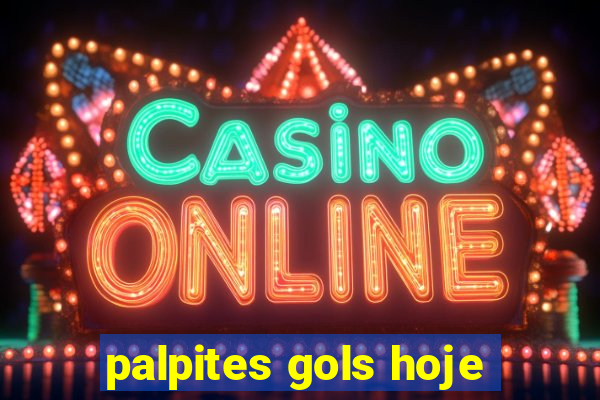 palpites gols hoje