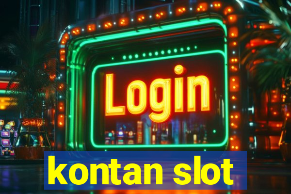 kontan slot