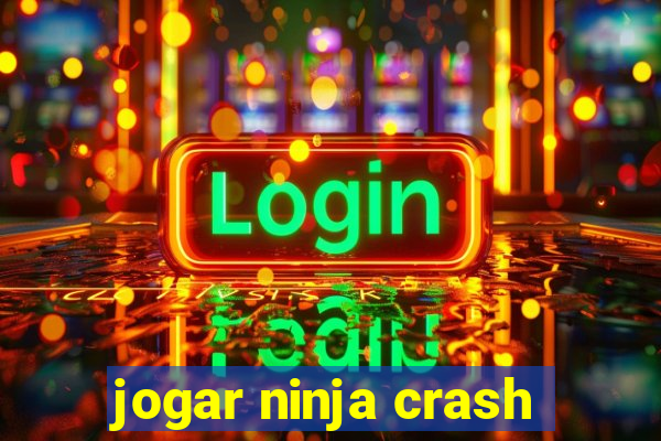 jogar ninja crash