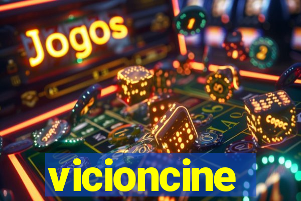 vicioncine