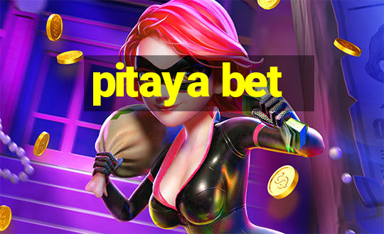 pitaya bet